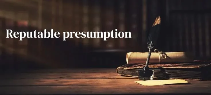 reputable presumption
