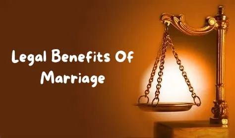 legal benefits of marriage