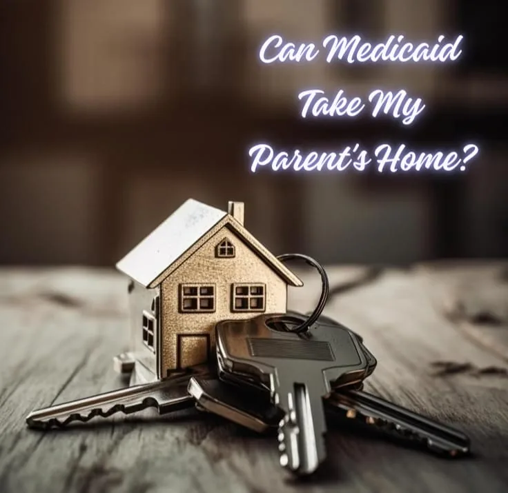 can medicaid take my parents home