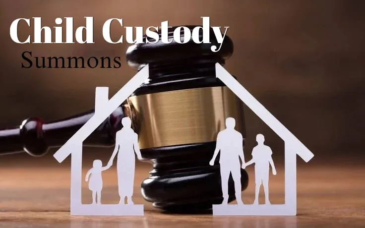 I Got a Custody Summons: Here’s What to Do Step-by-Step