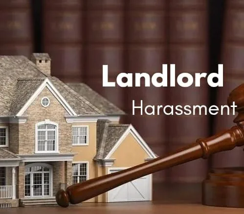 My Landlord Is Harassing Me: What Can I Do?