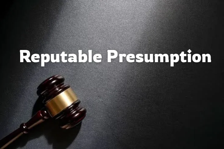reputable presumption