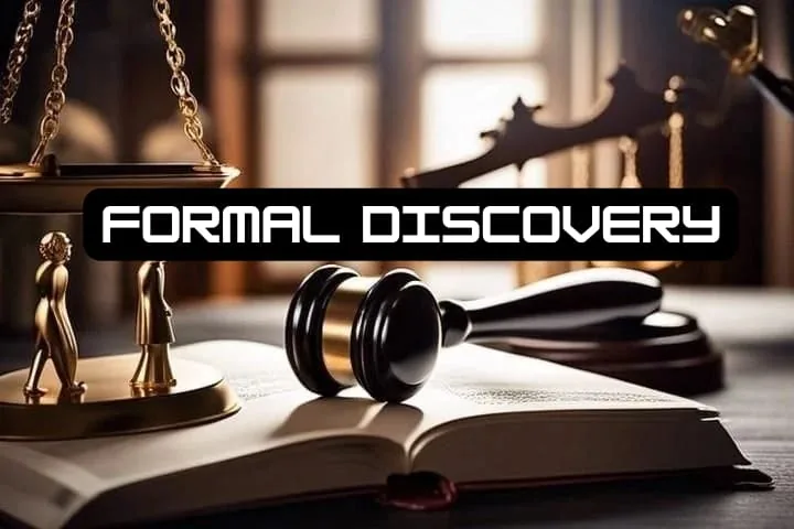 formal discovery