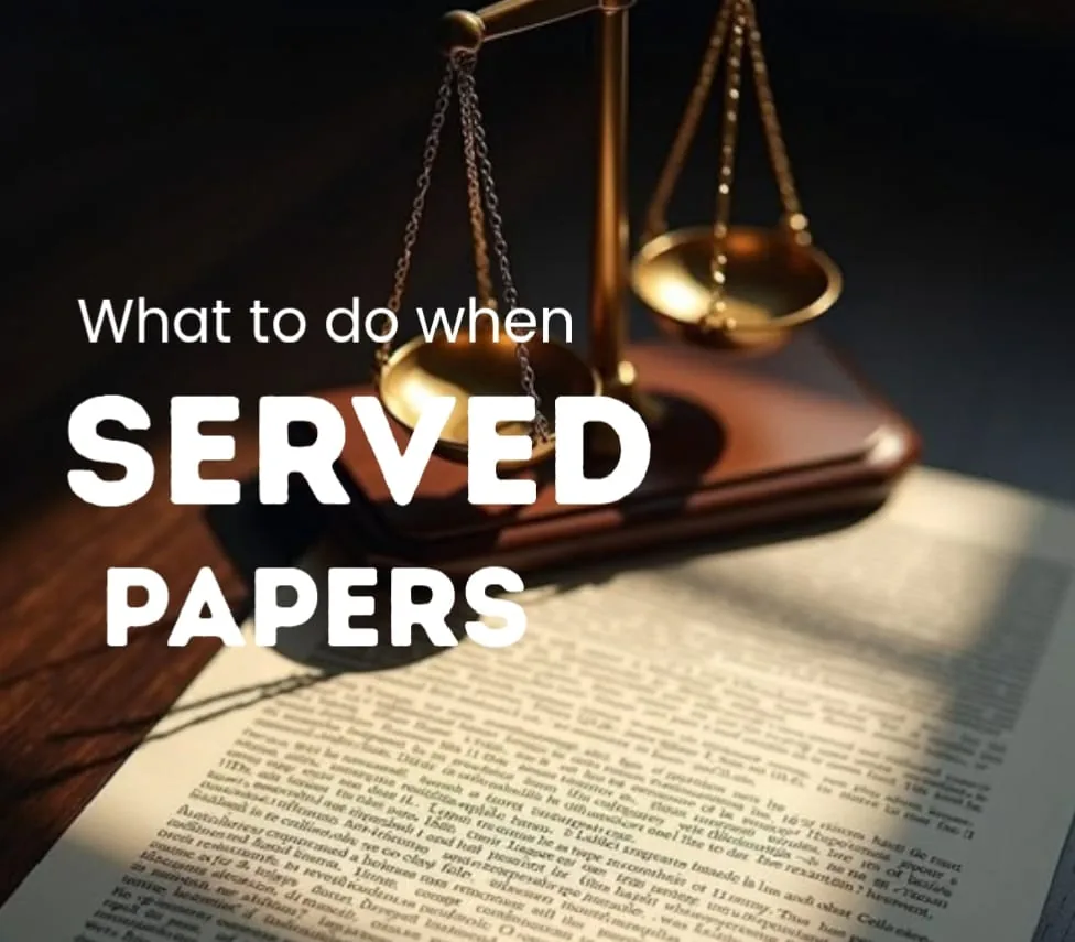 what to do when served papers