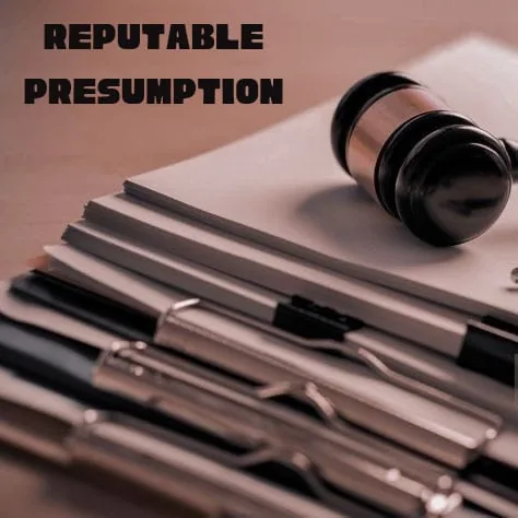 reputable presumption